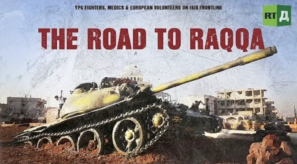 The Road to Raqqa: YPG fighters, medics & European volunteers on ISIS frontline