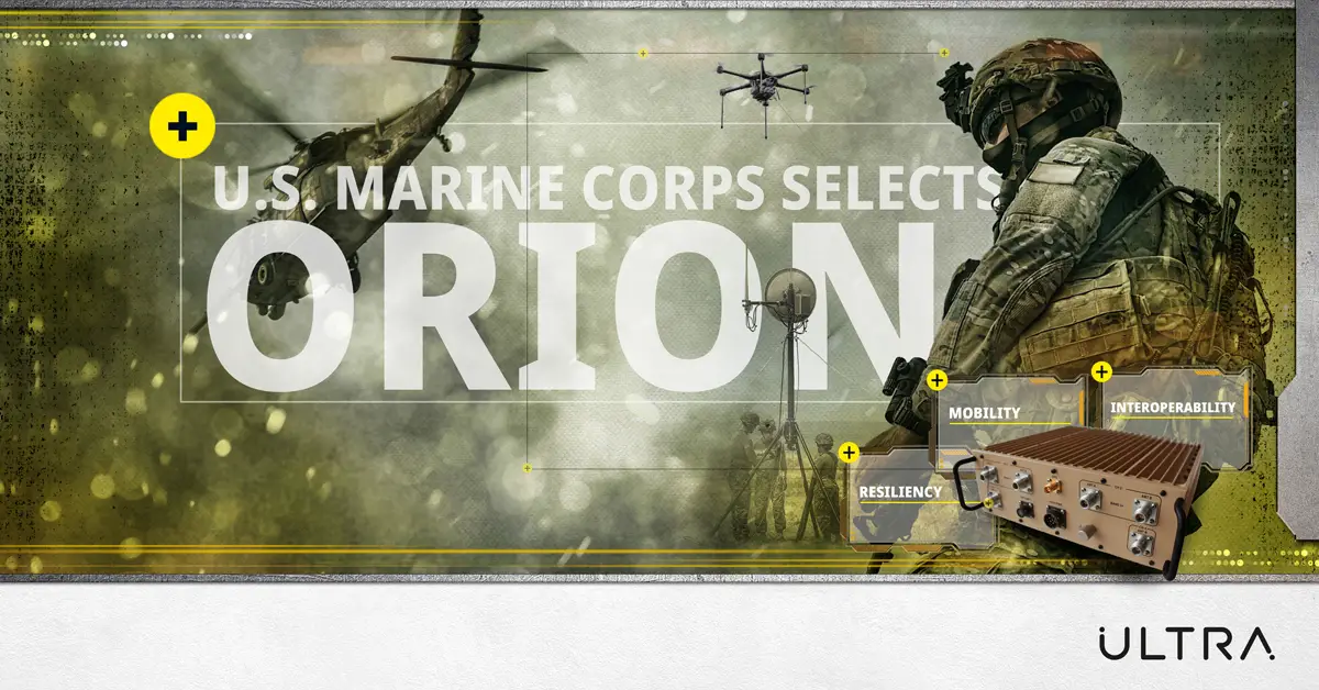 Ultra Awarded $45 Million US Marine Corps Contract for ORION Tactical Communications Systems