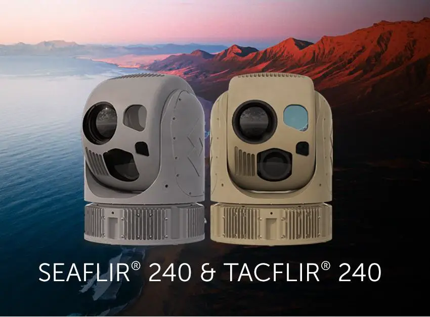 Teledyne FLIR Defense Introduces New SeaFLIR 240 and TacFLIR 240 Surveillance Systems